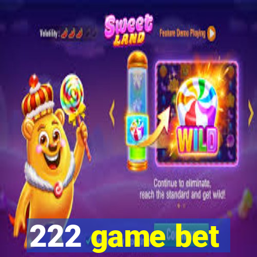 222 game bet